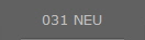 031 NEU