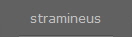 stramineus